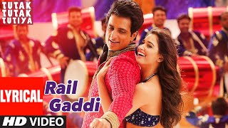 Rail Gaddi Lyrical  Tutak Tutak Tutiya  Prabhudeva  Sonu Sood  Esha Gupta  Navraj Hans [upl. by Nivlad236]