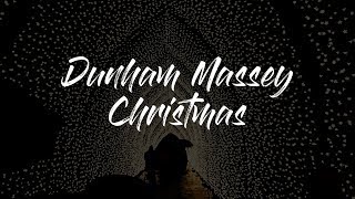 Christmas at Dunham Massey [upl. by Shaia]