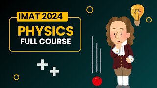 How to Study Physics For IMAT  IMAT 2024  2025  MediEdu pro [upl. by Tenner]