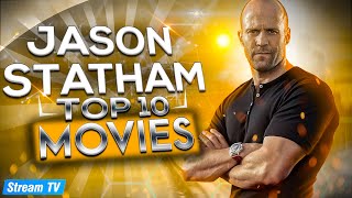 Top 10 Jason Statham Movies of All Time [upl. by Mair]