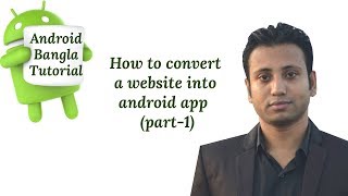 Android Bangla Tutorial 231  How to convert website into android application  WebView part1 [upl. by Ober]