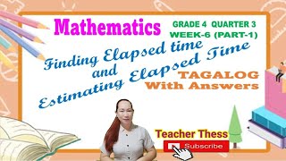 Finding and Estimating Elapsed Time TAGALOG MELC BASED [upl. by Norihs857]