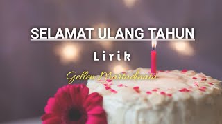 Selamat Ulang Tahun  Gellen Martadinata Lirikakustik cover [upl. by Slrahc]