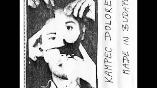 Kampec Dolores  Made In Budapest 1986 Hungary Art RockPostPunkRock In Opposition  Full Album [upl. by Hanser]