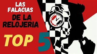 Las 5 Falacias de la Relojería Parte 1 Los comentarios [upl. by Shulock]