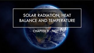 Solar radiation heat balance and temperature ncert class 11  Geography  UPSC CSEPCS 2022  2023 [upl. by Amerigo40]