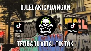 DJ LELAKI CADANGAN TERBARU VIRAL TIK TOK MENGKANE djkane djviral terbaik djmantul [upl. by Palestine]