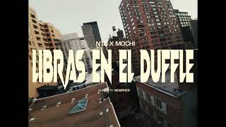 NTG x Mochi  Libras En El Duffle Official Video A Film By Newpher [upl. by Eanyl]