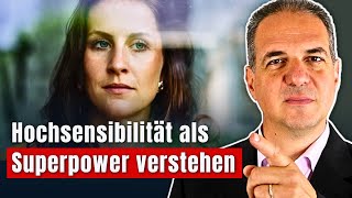 Warum Hochsensibilität keine Schwäche sondern deine Superpower ist [upl. by Oetsira]