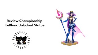 Review Championship LeBlanc Unlocked Statue  Estátua Leblanc Campeonato [upl. by Alyn]