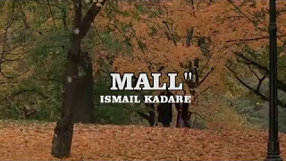 ISMAIL KADARE  MALL  recitoi  MIRUSH KABASHI [upl. by Scales]