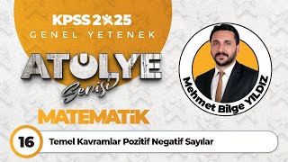 16  Temel Kavramlar Pozitif Negatif Sayılar  Mehmet Bilge YILDIZ [upl. by Chemash]