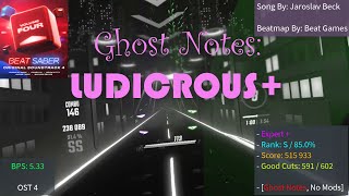 Ghost Notes LUDICROUS OST 4  S Rank [upl. by Ayardna]