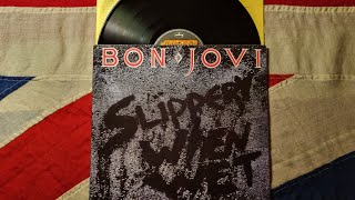 Bon Jovi  Slippery When Wet 1986 Vinyl [upl. by Narah687]