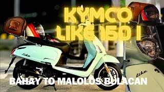 POV KYMCO LIKE 150i Bahay to Malolos [upl. by Eanwahs]