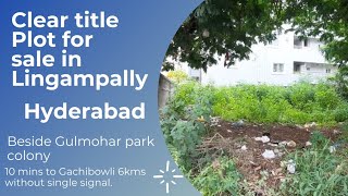 Open plot for sale in Doctors colony  Beside Gulmohar park colony Serilingampally [upl. by Enomis]