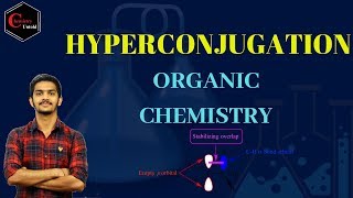 HYPERCONJUGATION  ORGANIC CHEMISTRY [upl. by Attevaj161]