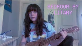 Bedroom by Litany Cover Katie Faith ONeill [upl. by Babbette]