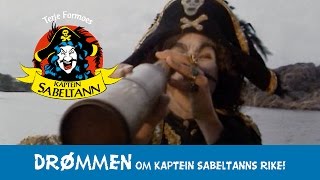 Drømmen om Kaptein Sabeltanns Rike [upl. by Alue]