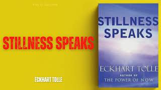 Stillness Speaks  Eckhart Tolle [upl. by Denise159]