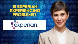 Is Experian experiencing problems [upl. by Hctub351]