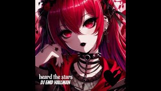 heard the stars Dj mix hallman [upl. by Kahaleel]