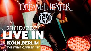 Dream Theater  The Spirit Carries On  Live at Palladium Cologne Köln 10232024 [upl. by Tegan]