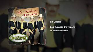 La Chona – Los Tucanes De Tijuana Audio Oficial [upl. by Ennoira]