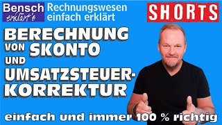 Berechnung von Skonto und Umsatzsteuerkorrektur  einfach und immer 100  richtig [upl. by Libbie]