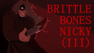 BRITTLE BONES NICKY【OC】 [upl. by Chancellor166]