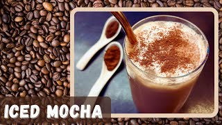 Iced Mocha Recipe  Easy Iced Mocha  Coffee Recipe  How to make Iced Mocha [upl. by Clareta578]