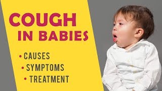 Cough in Babies – Causes Symptoms amp Treatment [upl. by Carpio]