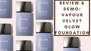 REVIEW amp DEMO VAPOUR VELVET GLOW FOUNDATION  Integrity Botanicals [upl. by Temme]