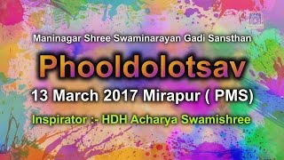 Phooldolotsav 2017 Mirapur Maninagar Shree Swaminarayan Gadi Sansthan [upl. by Allemat665]