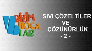 SIVI ÇÖZELTİLER VE ÇÖZÜNÜRLÜK 2  ÇÖZÜCÜ ÇÖZÜNEN ETKİLEŞİMLERİ  11 SINIF  AYT [upl. by Hancock411]