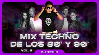 🟣TECHNO DE ORO DE LOS 80 Y 90 Mix 02  DJ RITMO [upl. by Atinrev]