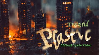 Twiztid  plastic Official Lyric Video [upl. by Mihcaoj]