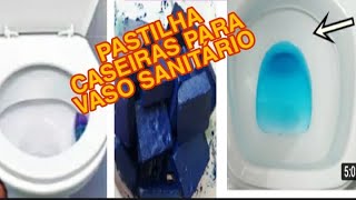 PASTILHA PARA VASO SANITÁRIO [upl. by Collette]