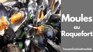 Recette de moules au roquefort tousencuisineavecseb [upl. by Nerreg]