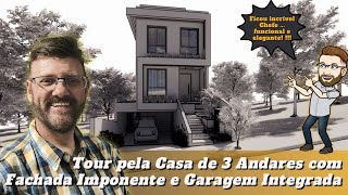 Tour pela CASA de 3 andares com Fachada Imponente e garagem integrada [upl. by Nafets]