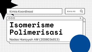 Isomerisme Polimerisasi [upl. by Yecnahc332]