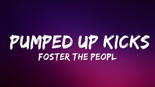 Foster The People  Pumped Up Kicks Lyrics  Lyrics Video Official [upl. by Fortunia880]