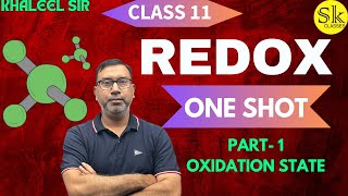 Redox One Shot  Oxidation Number  Part 1  Class 11  CBSE UPBOARD  NEET JEE  Khaleel Sir [upl. by Hnaht392]