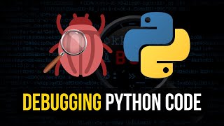 Debugging Python Code Tutorial [upl. by Nichol]