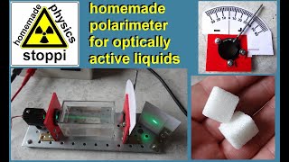 Homemade polarimeter for optically active fluids  Polarimeter für optische Aktivität [upl. by Morven]