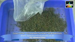 S 4001 Colour Sorter Trichromatic for Green Tea  Spectrum [upl. by Nairrod]