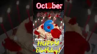 SsTchrz  October 6 Happy Birthday Status  HBD  Birthday Song  Birthday Wishes [upl. by Sosthina]