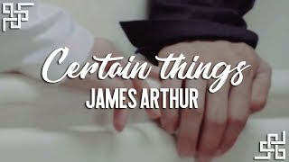 james arthur  certain things sub español [upl. by Klinges]