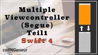 Mehrere ViewController mit Swift 4  Segue Teil 1 [upl. by Eiznikam]