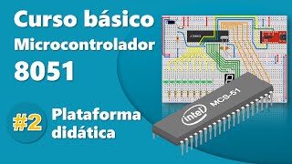 µC 8051 Curso básico  Plataforma didática [upl. by Neetsuj]